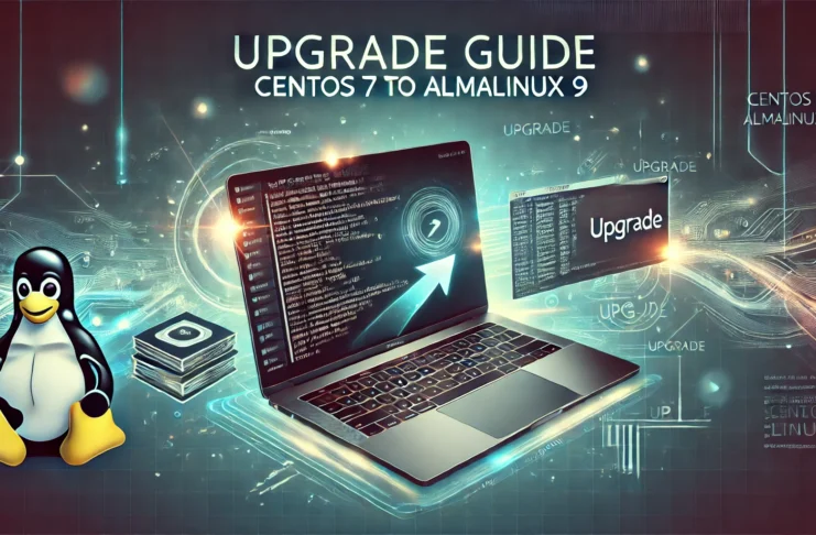 Centos 7 ‘den AlmaLinux 9’a Yükseltme Rehberi CentOS 7'yi AlmaLinux 9’a yükseltme