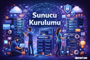 Sunucu Kurulumu